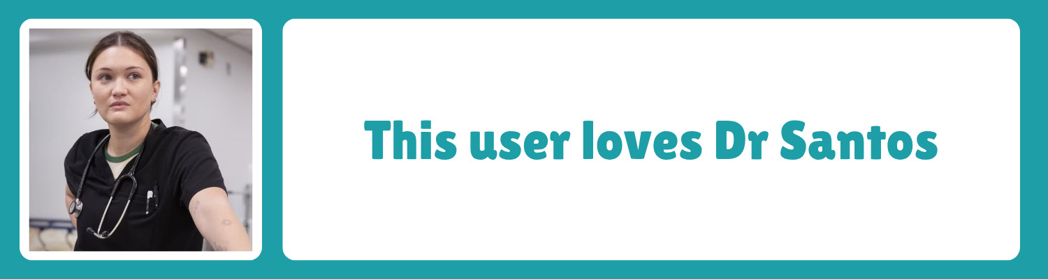 this user loves dr. santos from the pitt